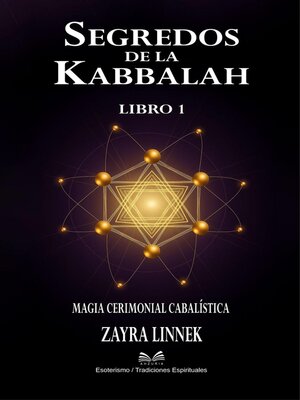 cover image of Secretos de la Kabbalah – Libro 1 – Magia Ceremonial Cabalística